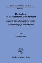 Drittschutz im Parteienfinanzierungsrecht. - Charlotte Hilliger
