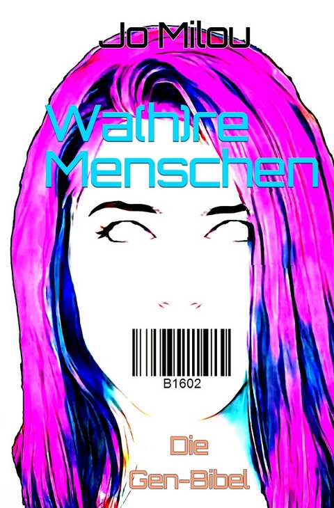 Wa(h)re Menschen - Jo Milou