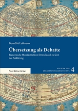 &Uuml;bersetzung als Debatte - Benedikt Le&szlig;mann