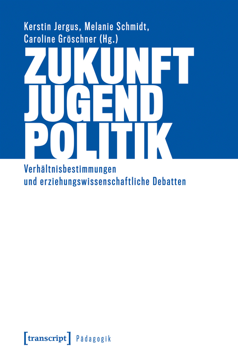 Zukunft, Jugend, Politik - 