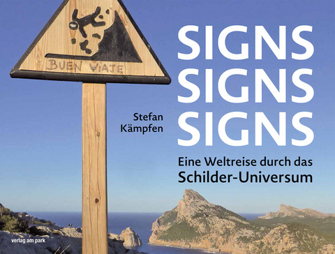 Signs, Signs, Signs - Stefan K&auml;mpfen