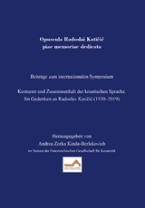 Opuscula Radoslai Katičić piae memoriae dedicata - Beitr&auml;ge zum Symposium - 
