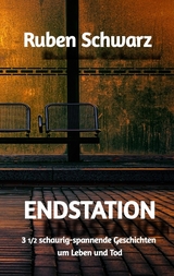 ENDSTATION - Ruben Schwarz