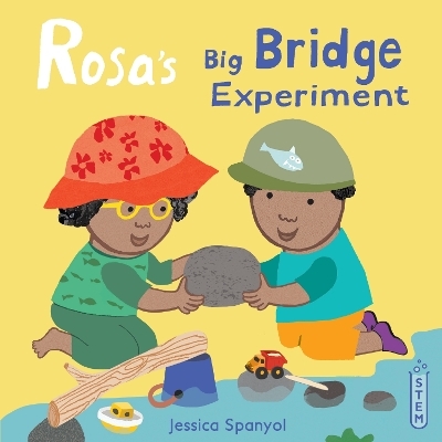 Rosa's Big Bridge Experiment - Jessica Spanyol