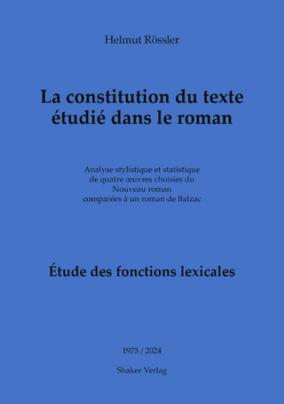 La constitution du texte étudié dans le roman
