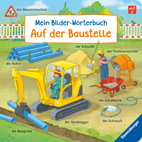 Mein Bilder-W&ouml;rterbuch: Auf der Baustelle - Susanne Gernh&auml;user