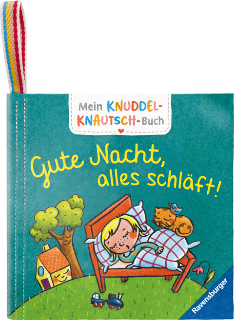 Mein Knuddel-Knautsch-Buch - Gute Nacht, alles schl&auml;ft! - Martina Badstuber
