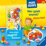 ministeps: Mein erstes Magnetbuch: Wer spielt womit? Meine Welt - Sandra Grimm