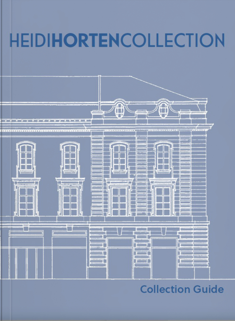 HEIDI HORTEN COLLECTION - Agnes Husslein-Arco, Matthias Boeckl, V&eacute;ronique Abpurg, Rolf H. Johannsen, Christiane Kuhlmann, Andreas Narzt, Verena Traeger, Pia S&auml;&auml;f, Annkathrin Weber