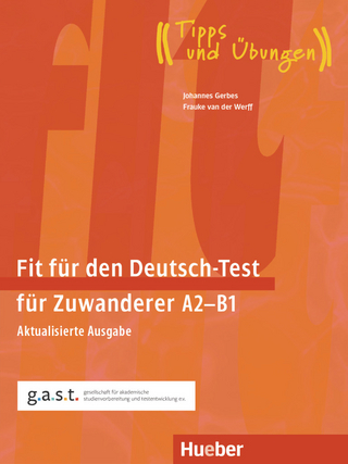Fit für den Deutsch-Test für Zuwanderer A2–B1