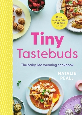 Tiny Tastebuds - Natalie Peall