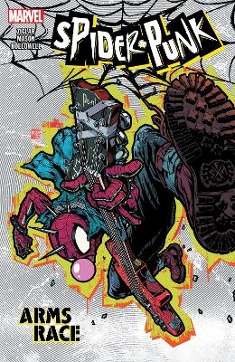 Spider-Punk: Arms Race - Cody Ziglar