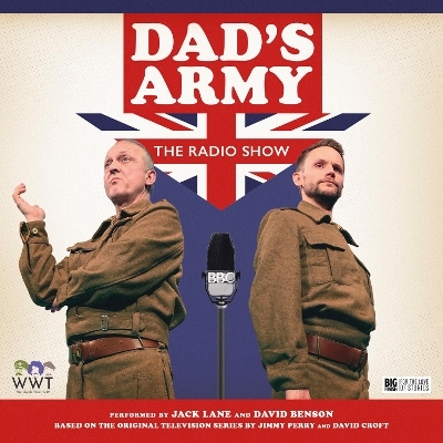 Dad's Army: The Radio Show - Jimmy Perry
