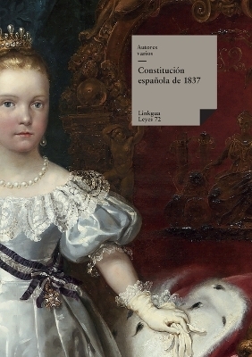 Constituci&oacute;n espa&ntilde;ola de 1837 - Autores Varios