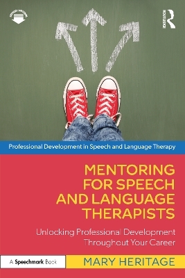 Mentoring for Speech and Language Therapists - Mary Heritage