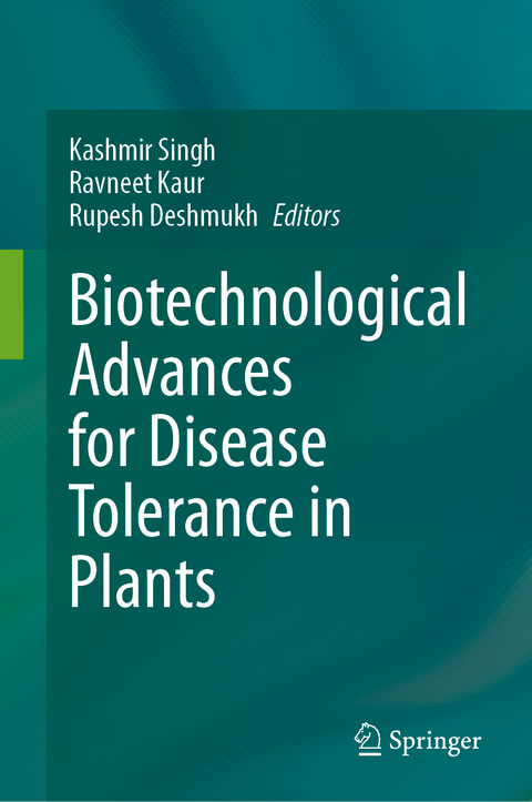 Biotechnological Advances for Disease Tolerance in Plants - 