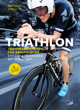 Triathlon-Trainingseinheiten für Berufstätige - Krell, Michael