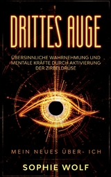 Drittes Auge - Sophie Wolf