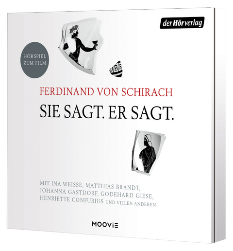 Sie sagt. Er sagt. - Ferdinand von Schirach
