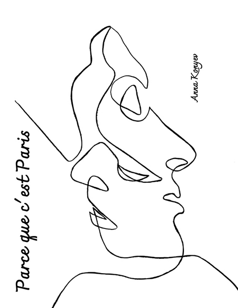 Parce que c’est Paris. - Anna Konyev