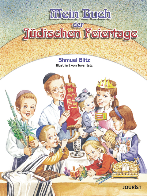 Mein Buch der j&uuml;dischen Feiertage - Blitz Shmuel