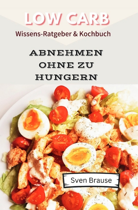 Abnehmen ohne zu Hungern - Sven Brause