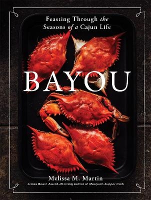 Bayou - Melissa M. Martin