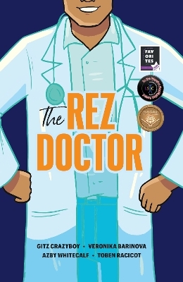 The Rez Doctor - Gitz Crazyboy