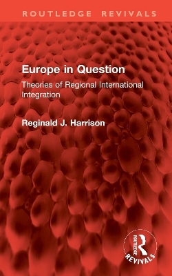 Europe in Question - Reginald J. Harrison
