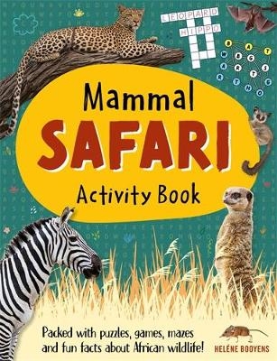 Mammal Safari Activity Book - Hel&eacute;ne Booyens