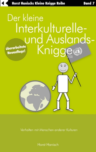Der kleine Interkulturelle- und Auslands-Knigge 2100
