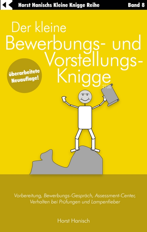 Der kleine Bewerbungs- und Vorstellungs-Knigge 2100 - Horst Hanisch