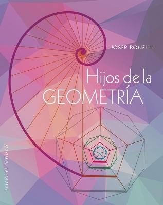 Hijos de la Geometria - Josep Bofill