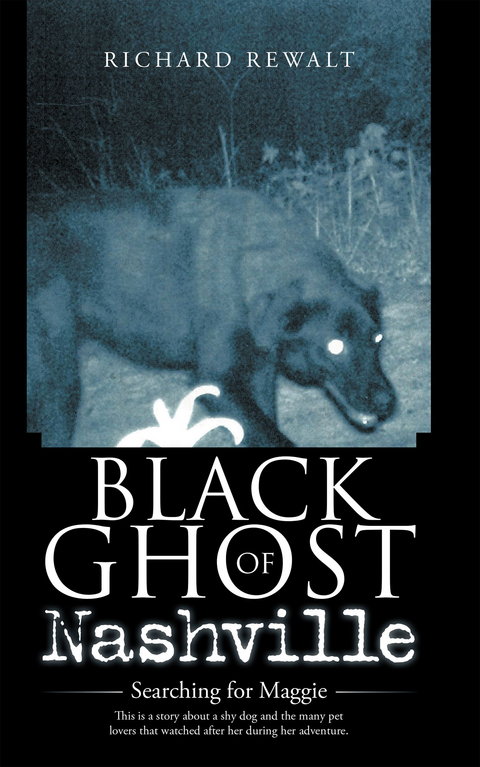 Black Ghost of Nashville - Richard Rewalt