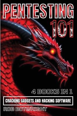 Pentesting 101 - Rob Botwright