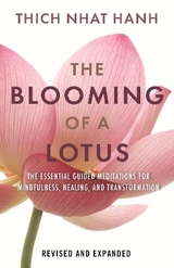 The Blooming of a Lotus - Hanh, Thich Nhat