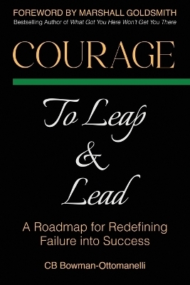 Courage to Leap & Lead