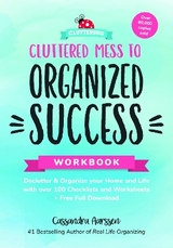 Cluttered Mess to Organized Success Workbook - Aarssen, Cassandra