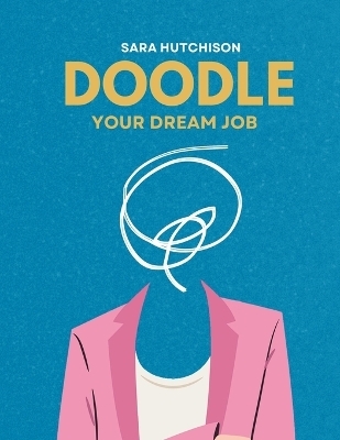 Doodle Your Dream Job