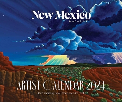 2024 New Mexico Magazine Artist Calendar -  New Mexico Magazine