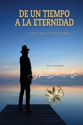 De un Tiempo a la Eternidad