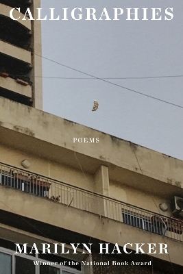 Calligraphies - Marilyn Hacker