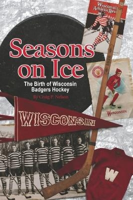 Seasons on Ice - Craig P Nelson