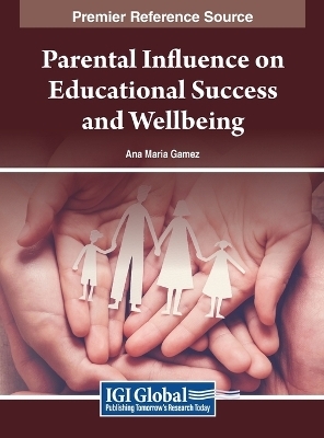 Parental Influence on Educational Success and Wellbeing - 