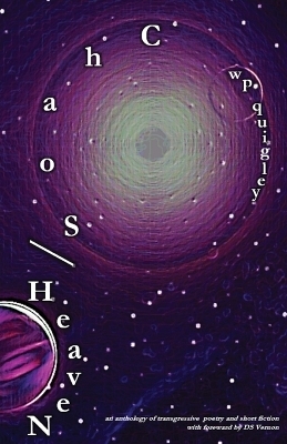 ChaoS/HeaveN - W P Quigley
