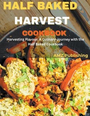 Half Baked Harvest Cookbook