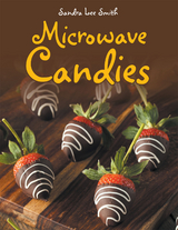 Microwave Candies - Sandra Lee Smith