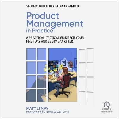 Product Management in Practice - Matt LeMay