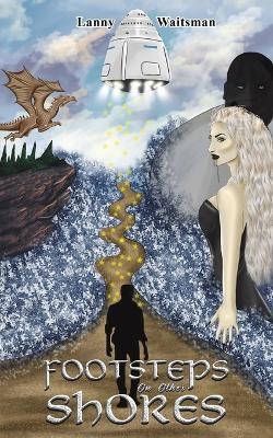 Footsteps on Other Shores - Lanny Waitsman