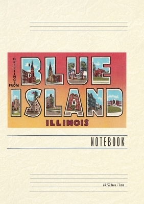 Vintage Lined Notebook Greetings from Blue Island, Illinois